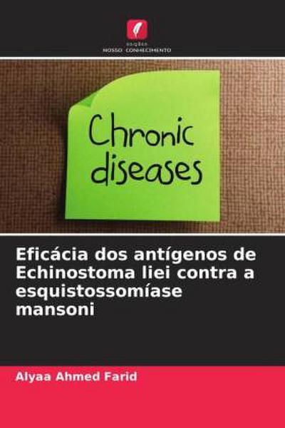 Eficácia dos antígenos de Echinostoma liei contra a esquistossomíase mansoni