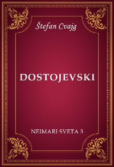 Dostojevski (Neimari sveta 3)