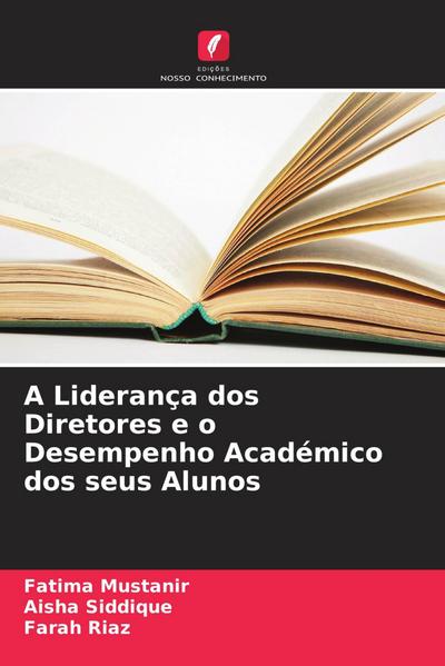 A Liderança dos Diretores e o Desempenho Académico dos seus Alunos
