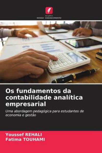 Os fundamentos da contabilidade analítica empresarial