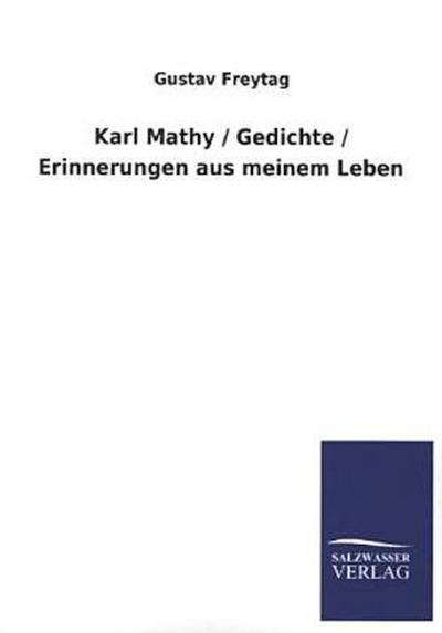 Karl Mathy / Gedichte / Erinnerungen aus meinem Leben