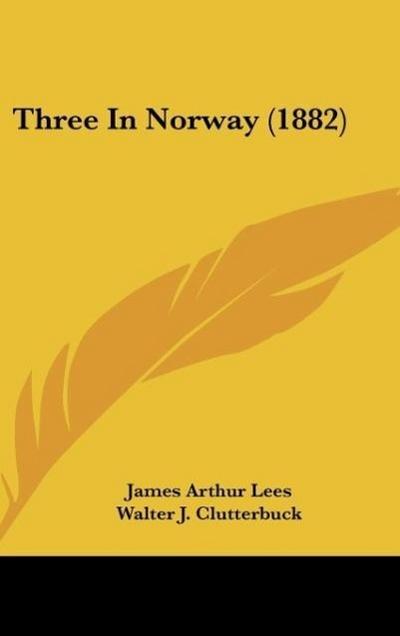 Three In Norway (1882)