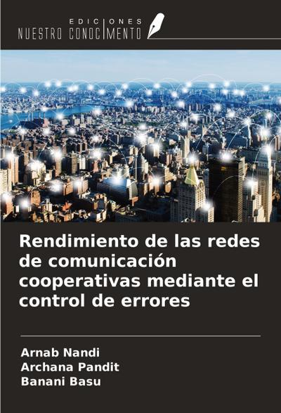 Rendimiento de las redes de comunicación cooperativas mediante el control de errores