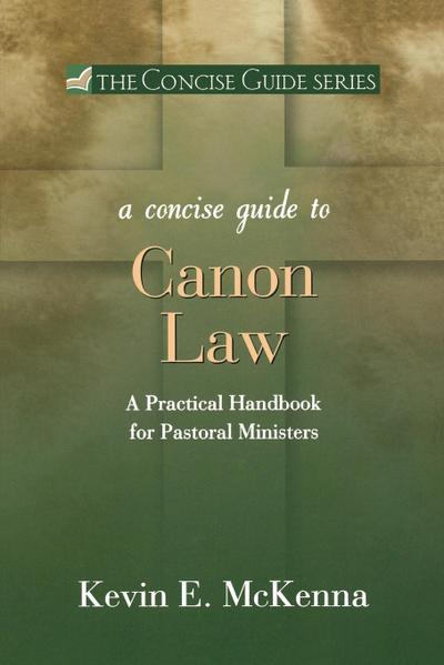 A Concise Guide to Canon Law