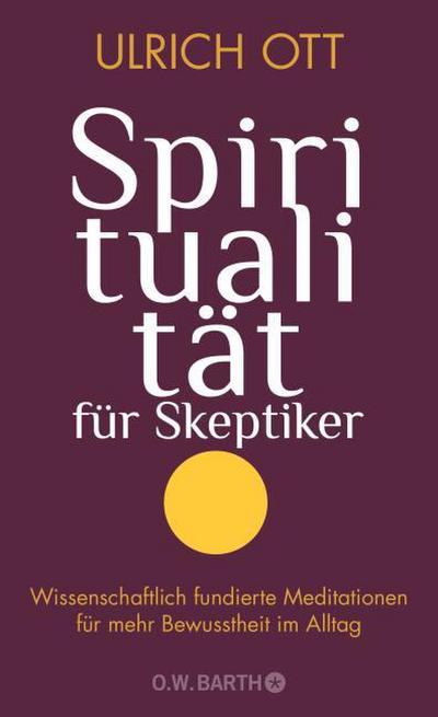 Spiritualität für Skeptiker