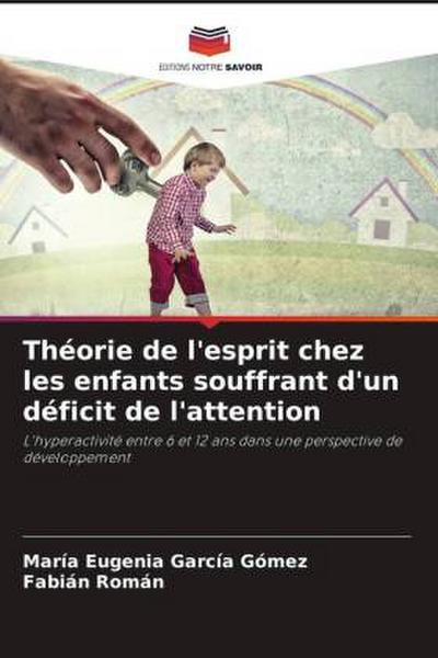 Théorie de l’esprit chez les enfants souffrant d’un déficit de l’attention