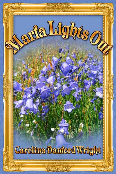 Marfa Lights Out (The Granny Avengers, #2)