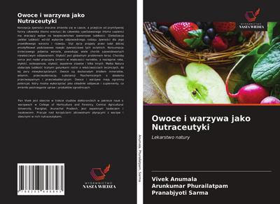 Owoce i warzywa jako Nutraceutyki