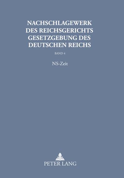 Nachschlagewerk des Reichsgerichts - Gesetzgebung des Deutschen Reichs