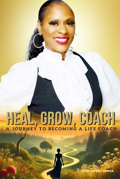 Heal, Grow, Coach