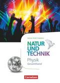 Natur und Technik - Physik Neubearbeitung - Baden-