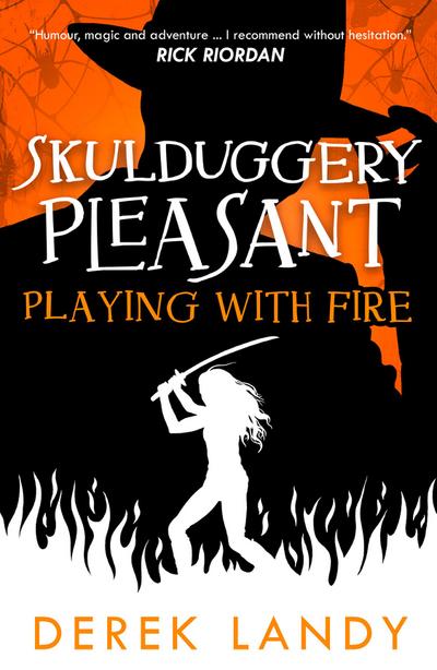 Skulduggery Pleasant - Playing with Fire