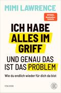 Ich habe alles im Griff – und genau das ist das Problem