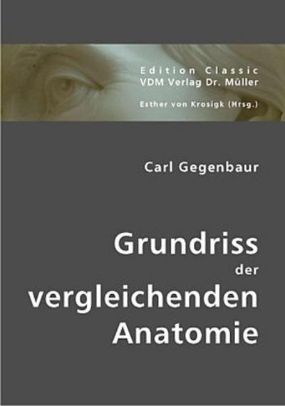 Grundriss der vergleichenden Anatomie