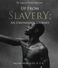 Up from Slavery; an Unfinished Journey