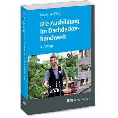 Die Ausbildung im Dachdeckerhandwerk