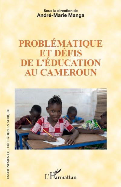 Problématique et défis de l’éducation au Cameroun