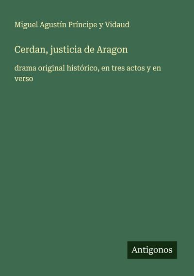 Cerdan, justicia de Aragon