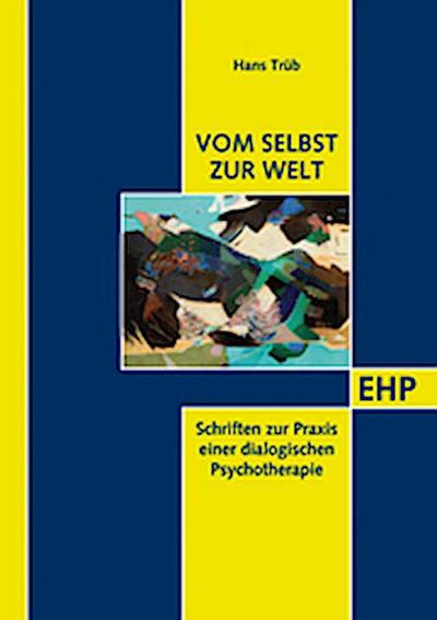 Welt und Selbst