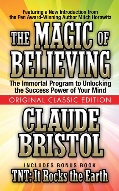 The Magic of Believing  (Original Classic Edition)