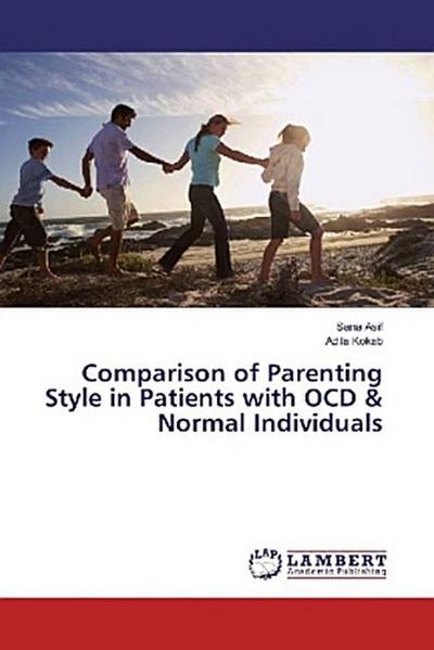 Comparison of Parenting Style in Patients with OCD & Normal Individuals