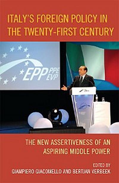Italy’s Foreign Policy in the Twenty-First Century