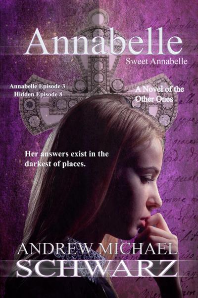 Annabelle: Sweet Annabelle (The Hidden, #8)