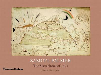 Samuel Palmer: The Sketchbook of 1824