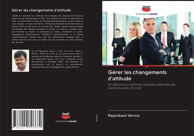 Gérer les changements d’attitude