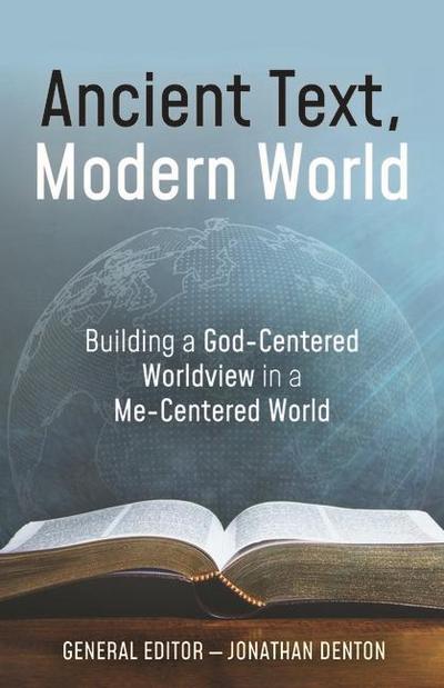 Ancient Text, Modern World