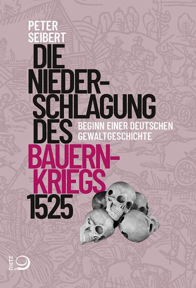 Die Niederschlagung des Bauernkriegs 1525 