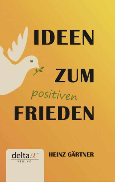 Ideen zum positiven Frieden
