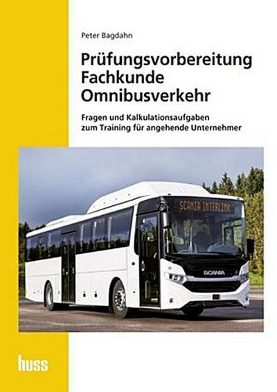 Prüfungsvorbereitung Fachkunde Omnibusverkehr