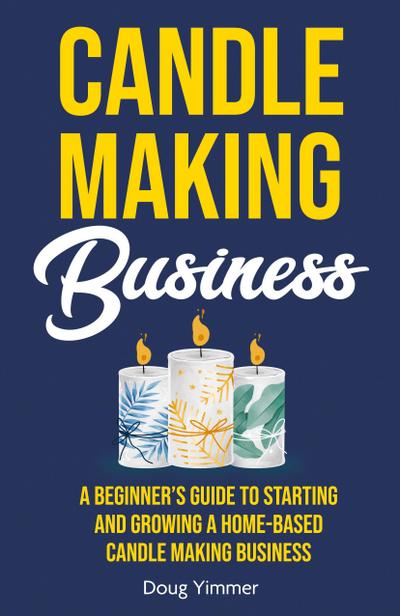 Candle Making Business