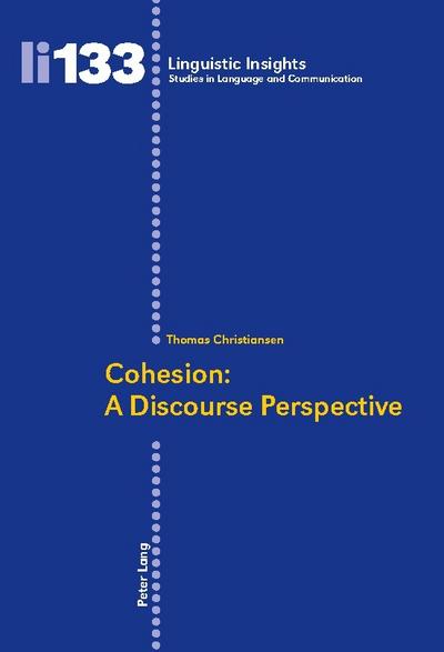 Cohesion: A Discourse Perspective
