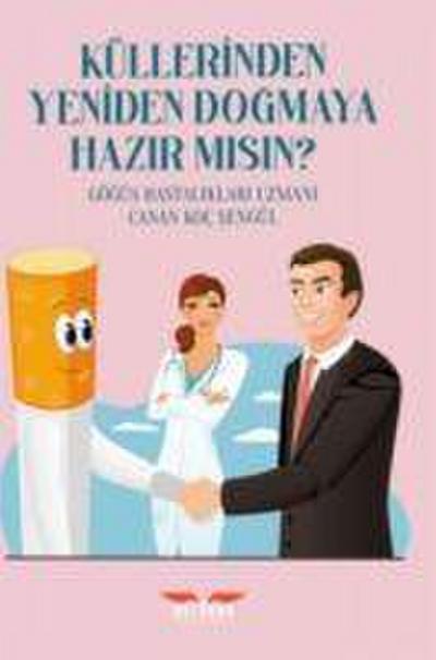 Küllerinden Yeniden Dogmaya Hazir Misin