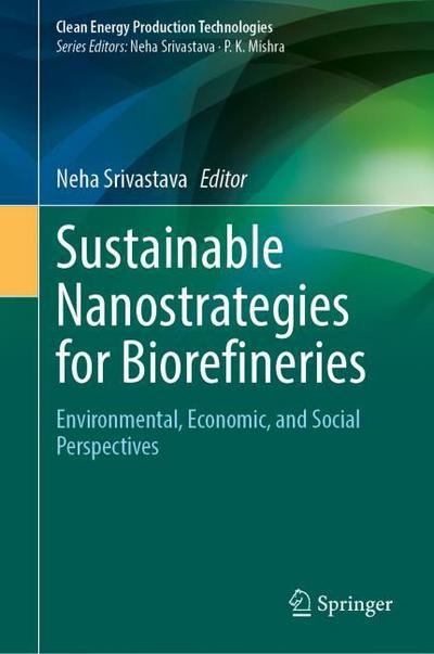 Sustainable Nanostrategies for Biorefineries