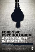 Forensic Psychological Assessment in Practice