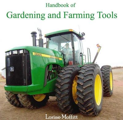 Handbook of Gardening and Farming Tools
