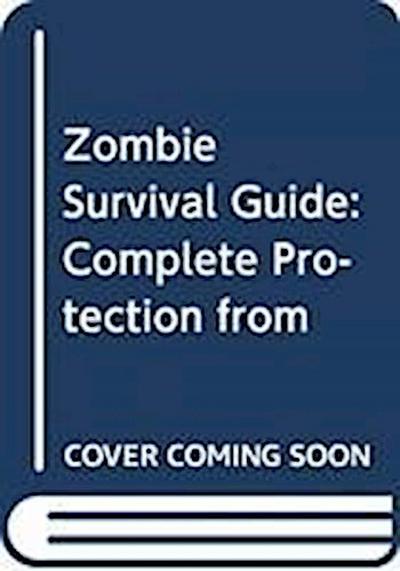 The Zombie Survival Guide