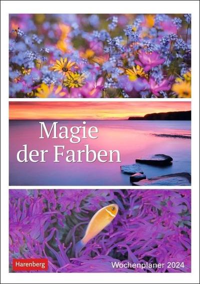 Magie der Farben Wochenplaner 2024. Kalender mit Fotos, die die Farben der Natur meisterhaft zur Geltung bringen. Praktischer Wandplaner mit hochwertigen Naturaufnahmen