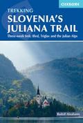 Hiking Slovenia’s Juliana Trail