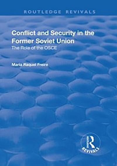 Conflict and Security in the Former Soviet Union