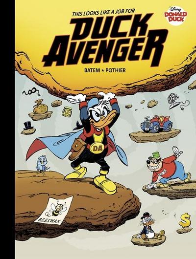 Walt Disney’s Donald Duck: This Looks Like a Job for Duck Avenger!