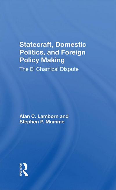 Statecraft, Domestic Politics, And Foreign Policy Making
