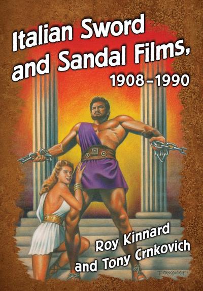 Italian Sword and Sandal Films, 1908-1990