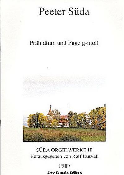 Orgelwerke Band 3Präludium und Fuge g-Moll
