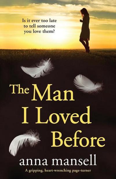 The Man I Loved Before