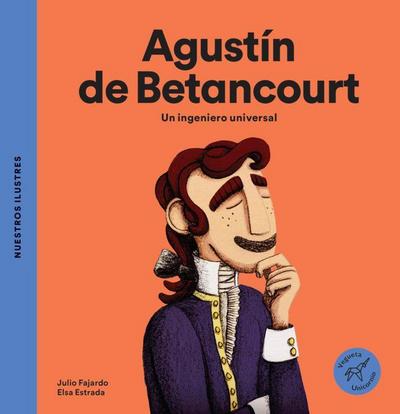 Agustín de Betancourt / Agustín de Betancourt