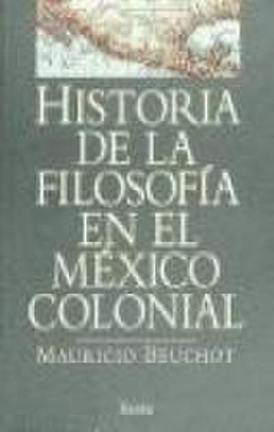 Historia de la filosofía en el México colonial